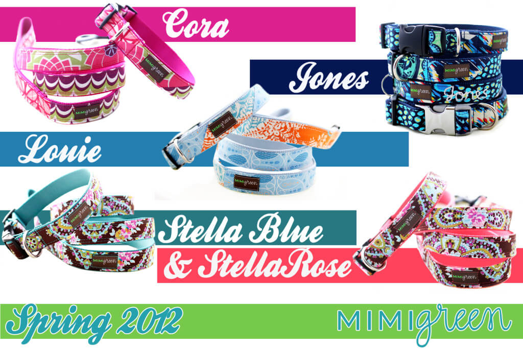 Spring Line of Mimi Green Collars Spring Line of Mimi Green Collars - Collar/pattern names: Cora Jones Louie Stella Blue & StellaRose Bottom banner: Spring 2012 β MIMI green
