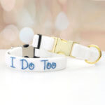 "I Do Too" Embroidered Wedding Dog Collar *36 Velvet Colors