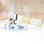 "I Do Too" Embroidered Wedding Dog Collar *36 Velvet Colors
