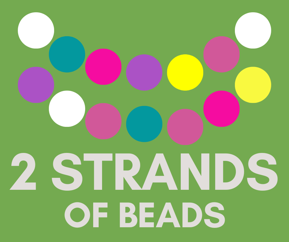 2 Strands of Beads
